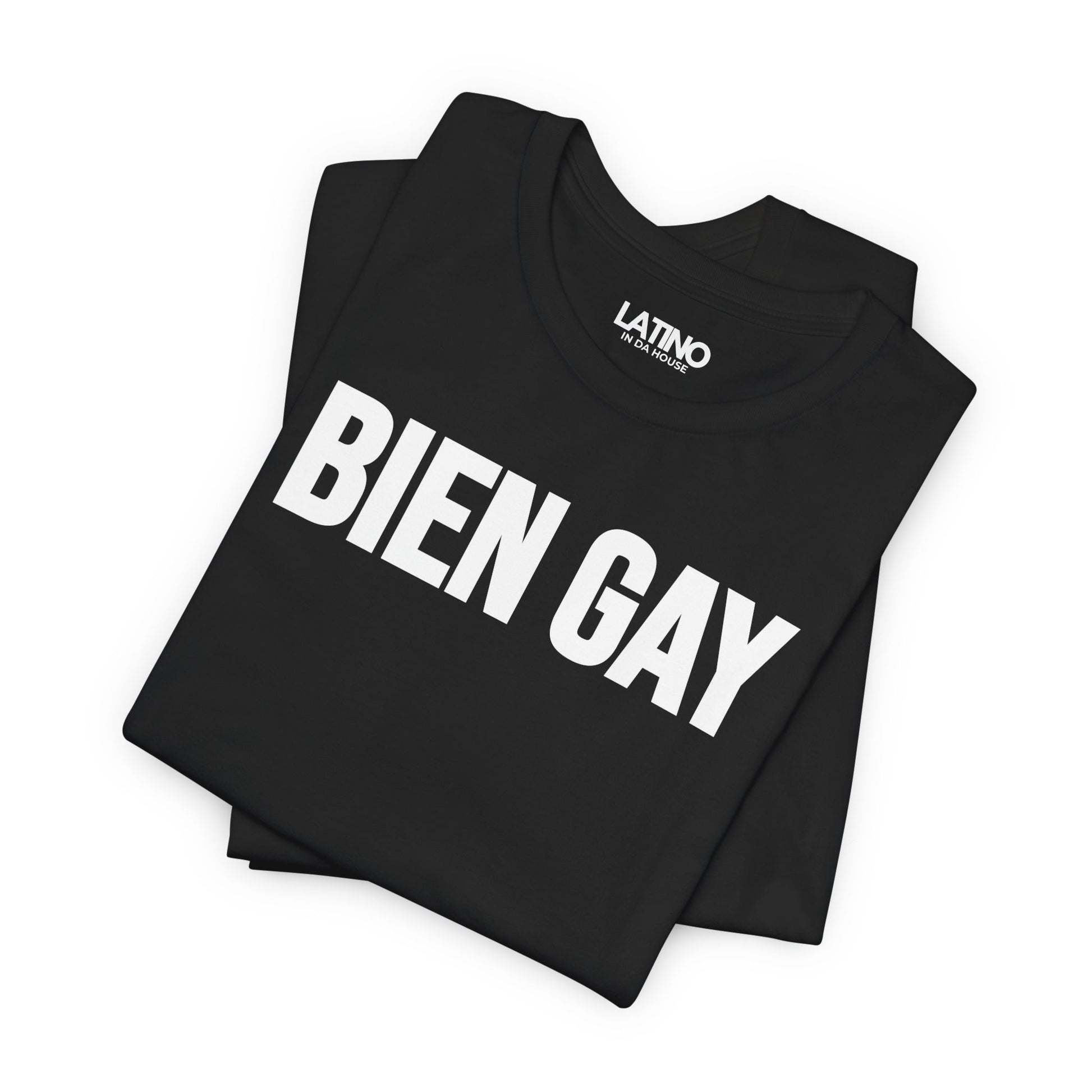 Folded Up Bold, minimalist BIEN GAY black t-shirt makes a clean statement. Latino In Da House