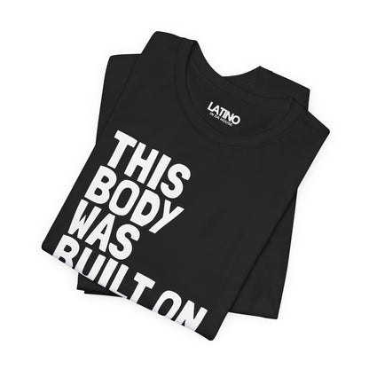 Folded Up This Body Was Built on Guac y Tacos Black T-Shirt. Funny Latino Food Tee. Latino In Da House