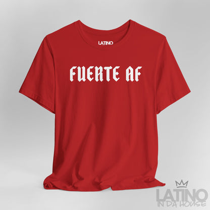 Close-up view of Fuerte AF T-Shirt in red with bold white gothic lettering. Latino In Da House 