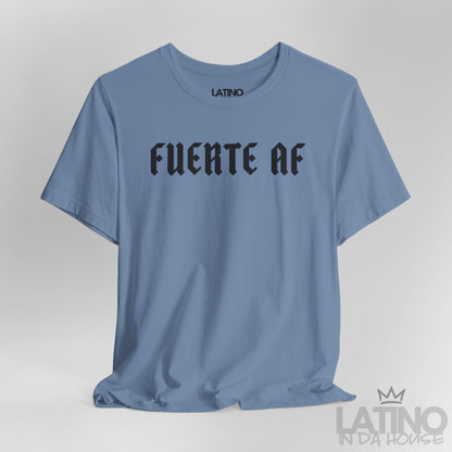Close-up view of Fuerte AF T-Shirt in steel blue with bold black gothic lettering. Latino In Da House 