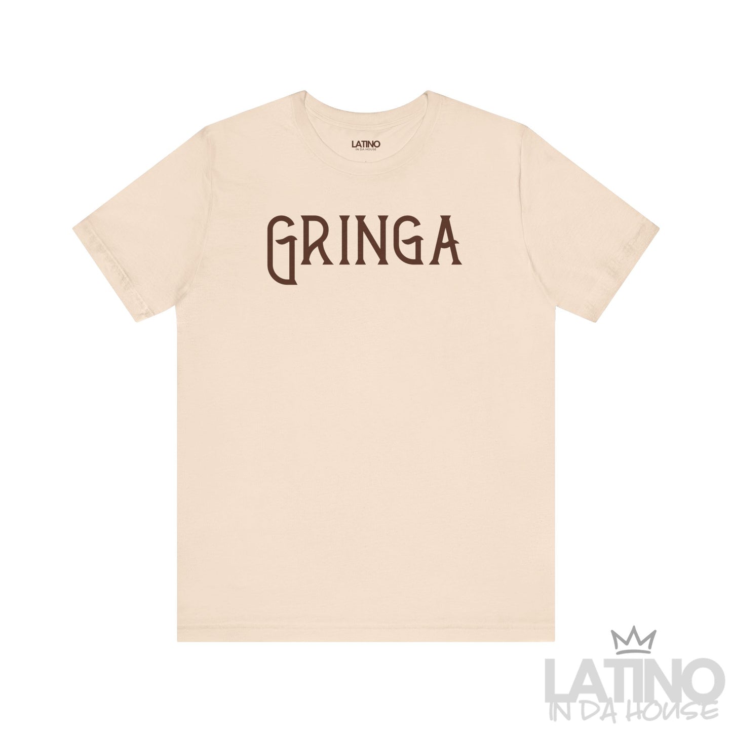 Soft Cream Gringa T-Shirt with bold gothic text – Latino In Da House