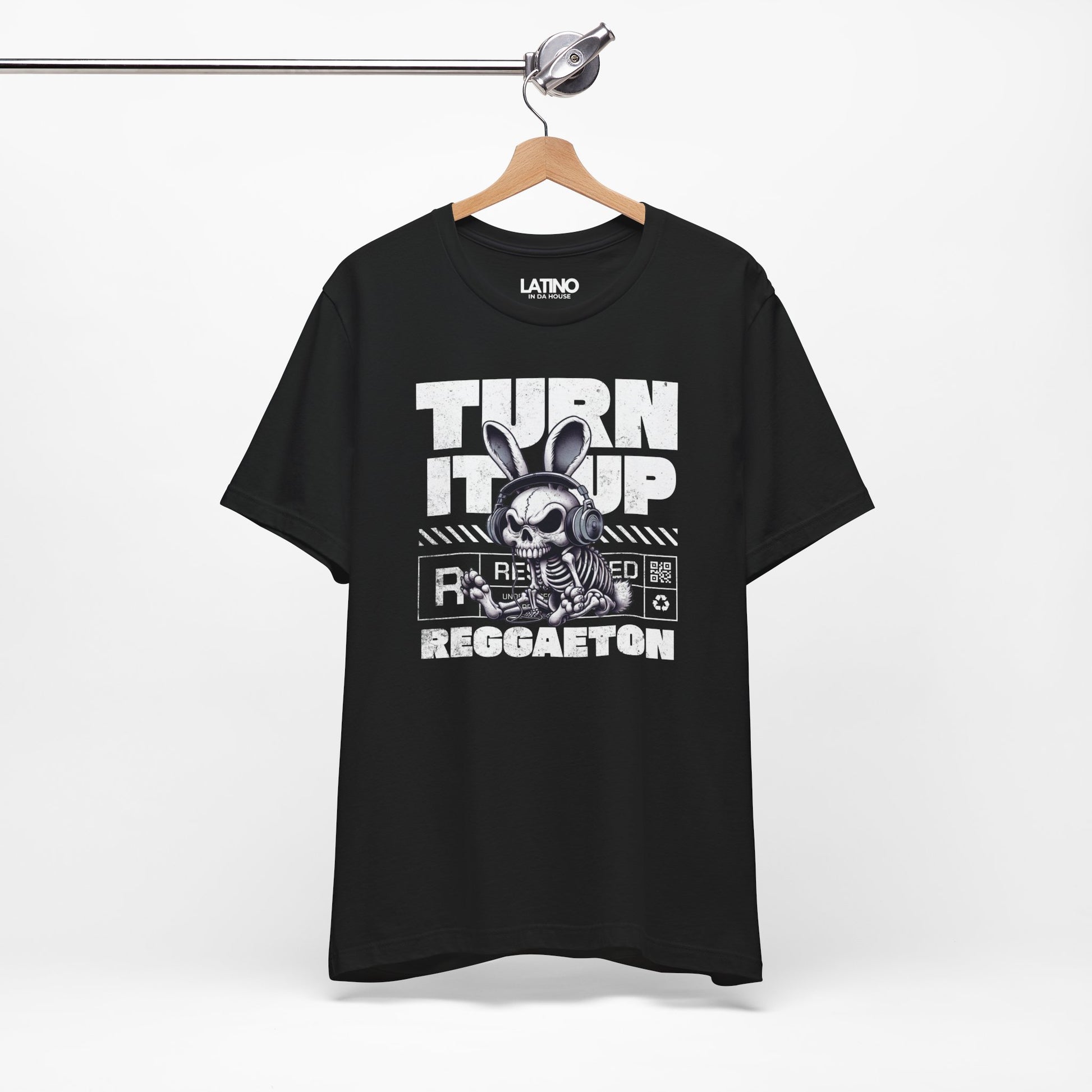 Hanged Up Turn It Up Reggaeton Latino Streetwear DJ Bunny T-Shirt. Latino In Da House 