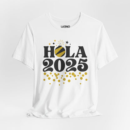 "Hola 2025" New Year Celebration T-Shirt