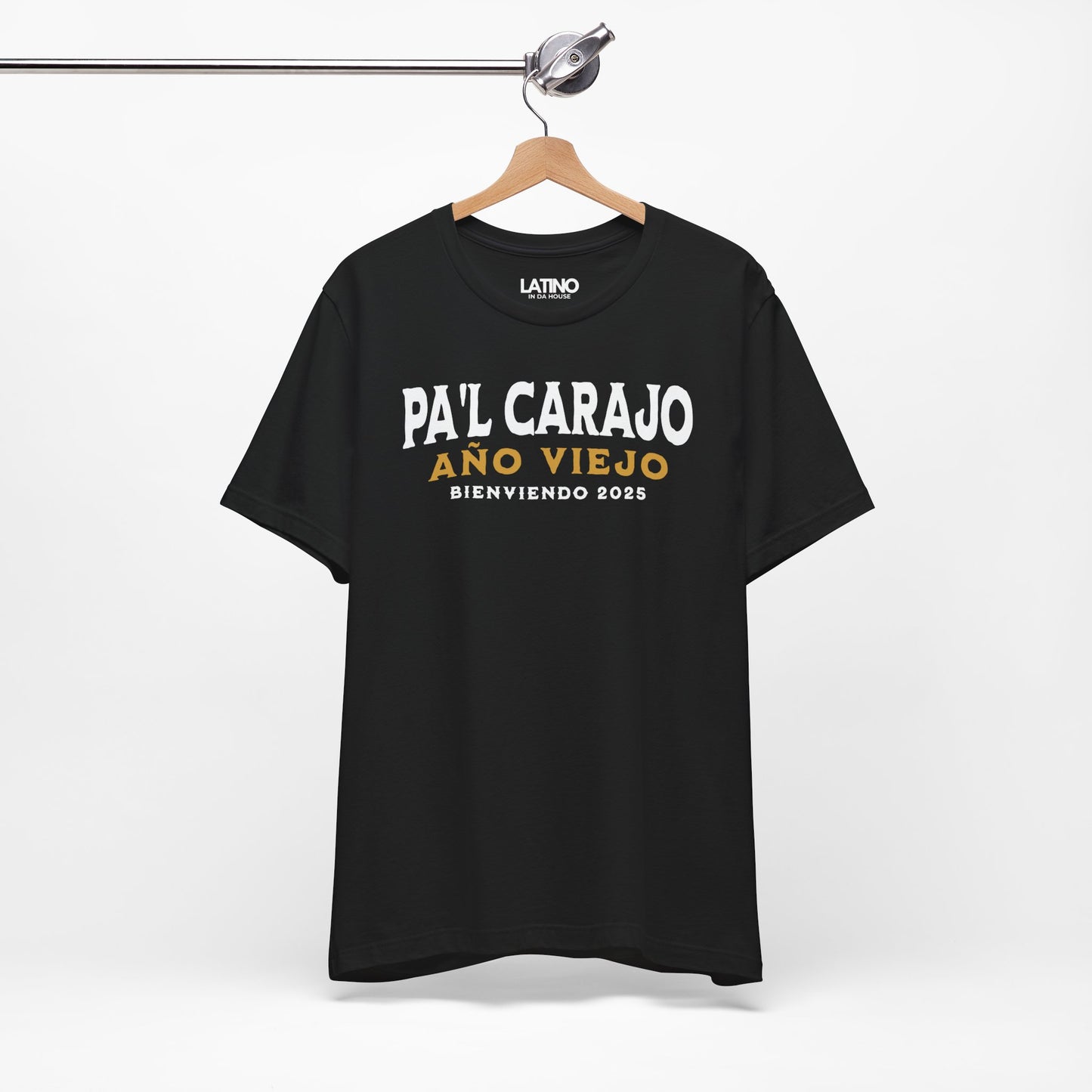 "Pa'l Carajo Año Viejo" T-Shirt