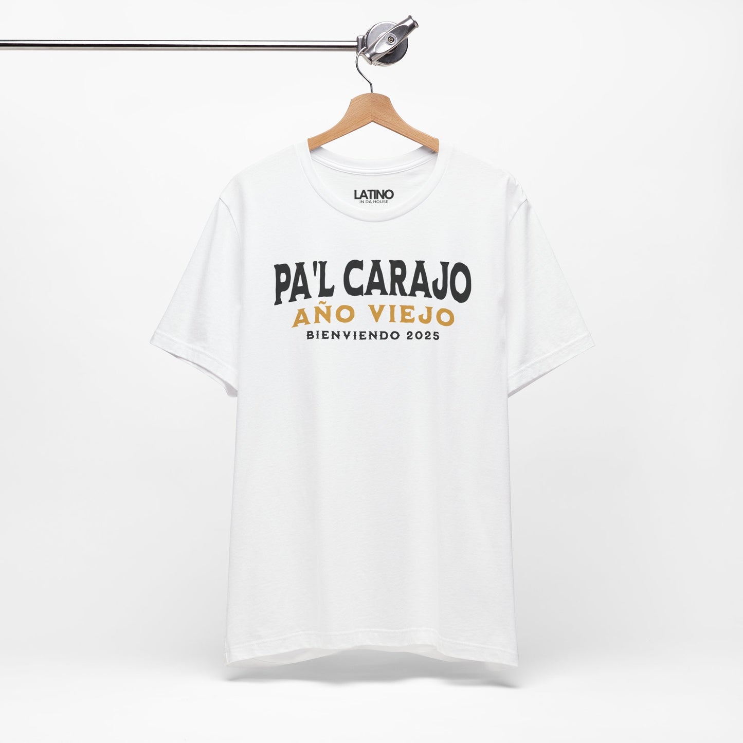 "Pa'l Carajo Año Viejo" T-Shirt