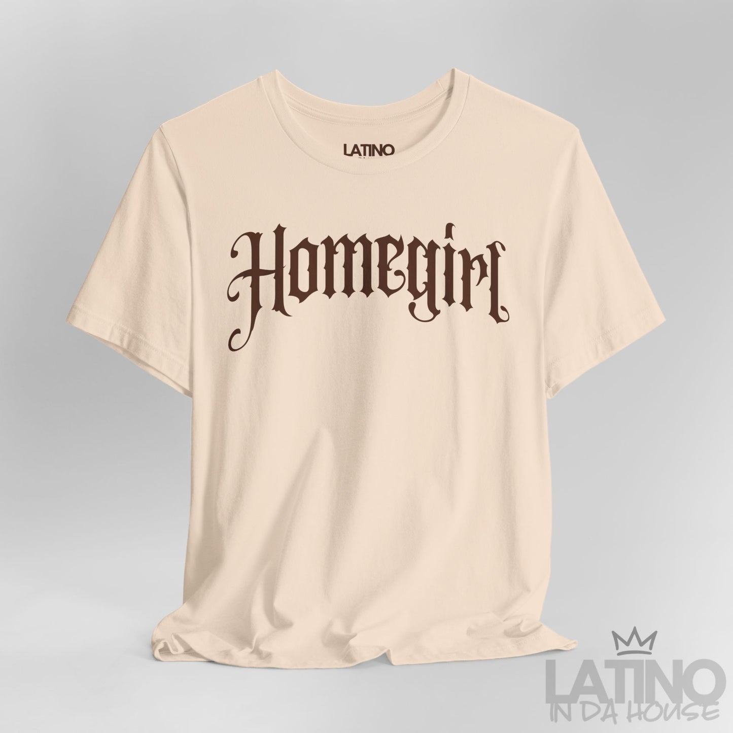 Close up Soft Cream “Homegirl” T-shirt with white gothic font, Latino In Da House style.