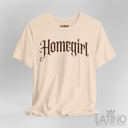 Close up Soft Cream “Homegirl” T-shirt with white gothic font, Latino In Da House style.