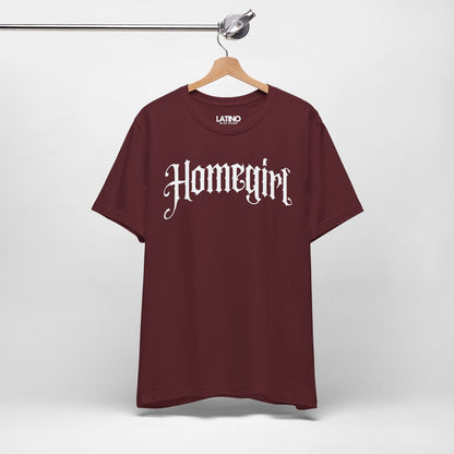 "Homegirl" T-Shirt | Latina Tee