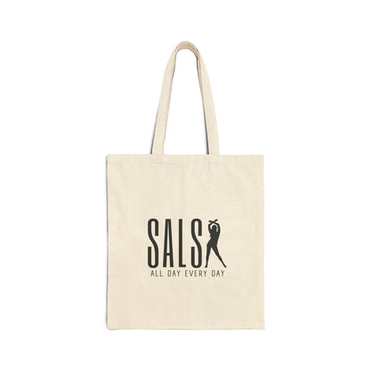 "Salsa All Day Every Day" Canvas Tote Bag