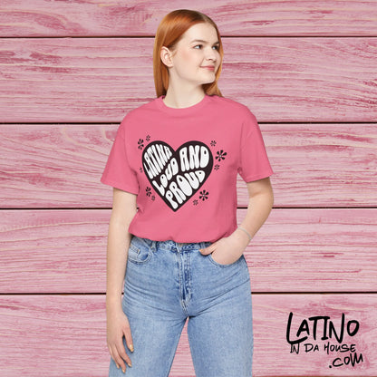 "Latina Loud and Proud" Retro Heart T-Shirt