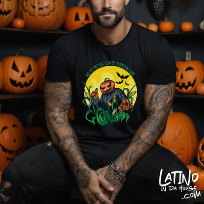 No Te Metas Con El Pumpkin King T-Shirt