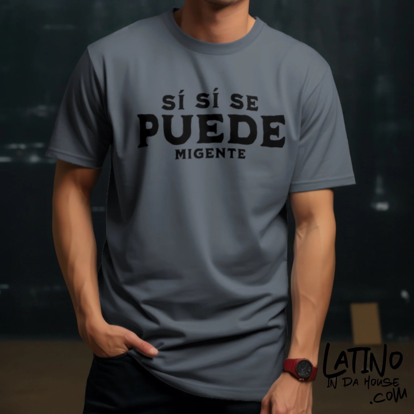 "¡Sí Sí Se Puede Mi Gente!" T-Shirt