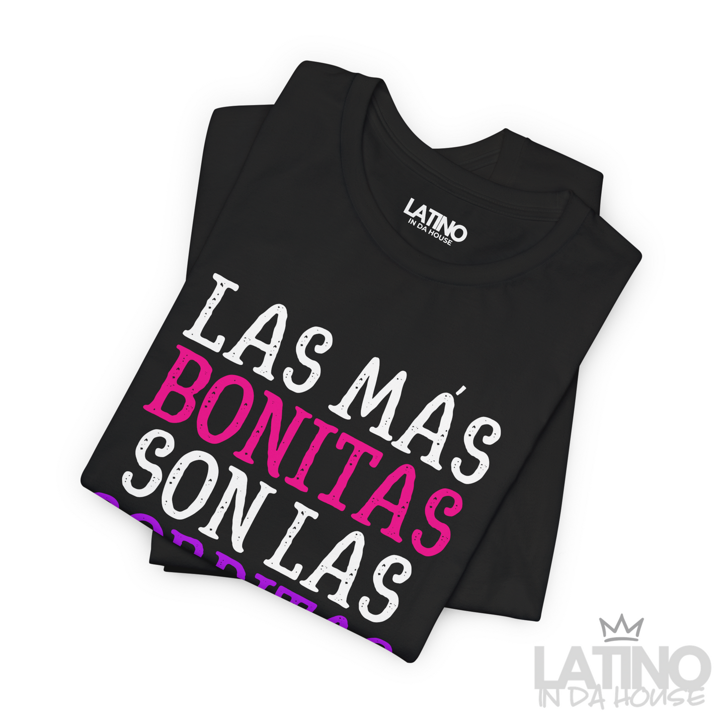 "Las Más Bonitas Son Las Gorditas" T-Shirt
