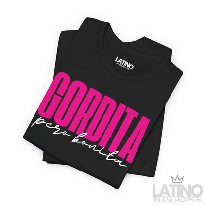 "Gordita Pero Bonita" T-Shirt | Latina Tee