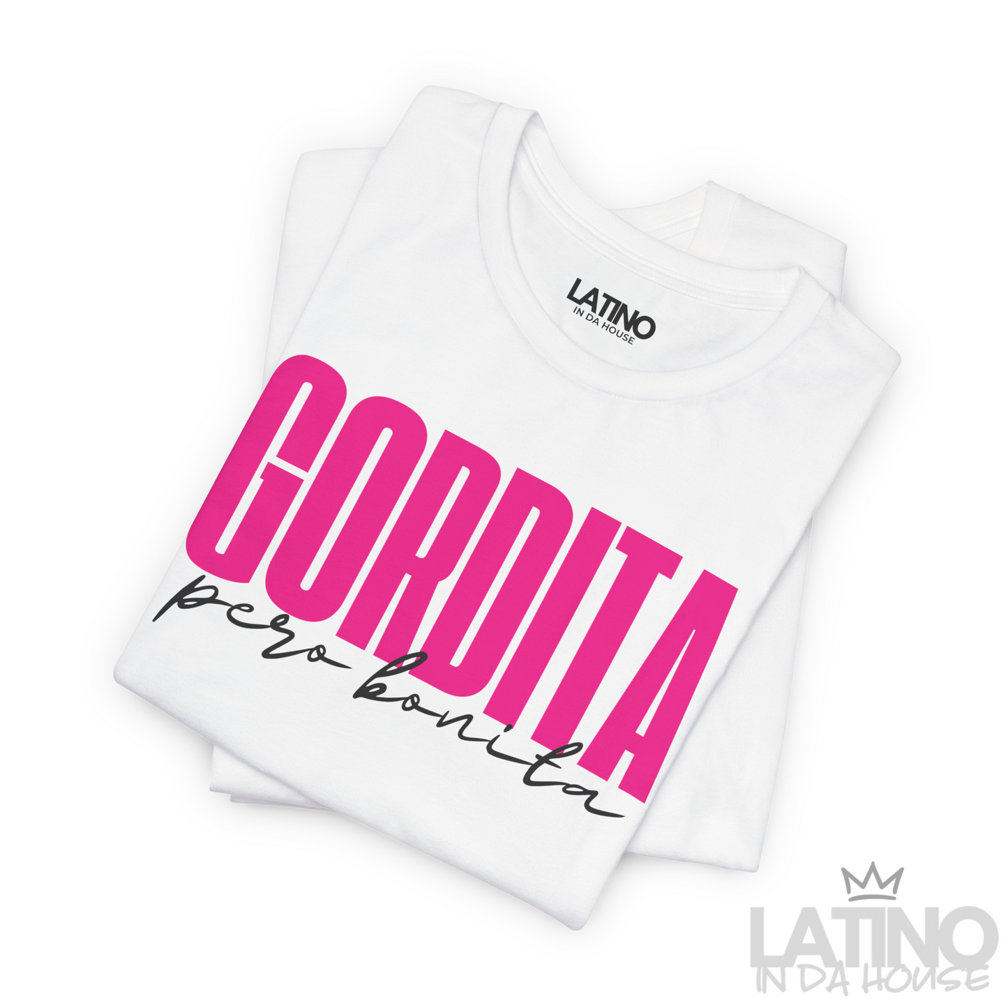"Gordita Pero Bonita" T-Shirt | Latina Tee