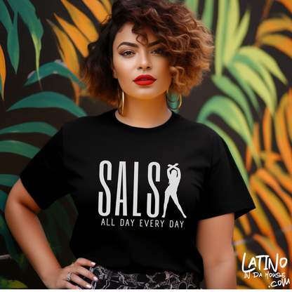 Salsa All Day Every Day T-Shirt