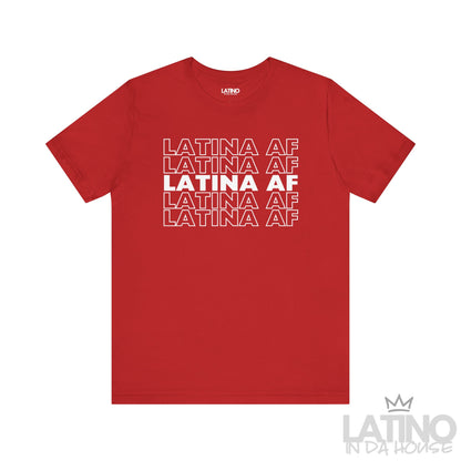 Red Latina AF T-shirt with bold repeated design in white text – Latino In Da House apparel.