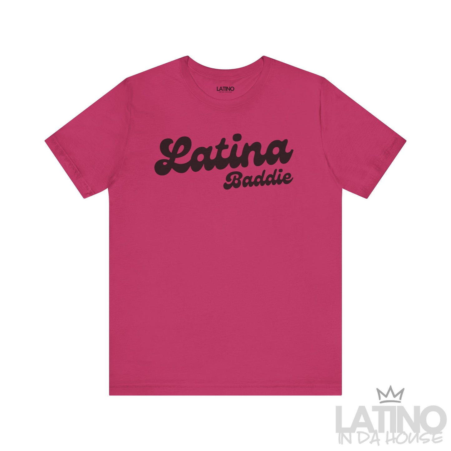 Berry T-shirt with bold black “Latina Baddie” script text. Latino In Da House 