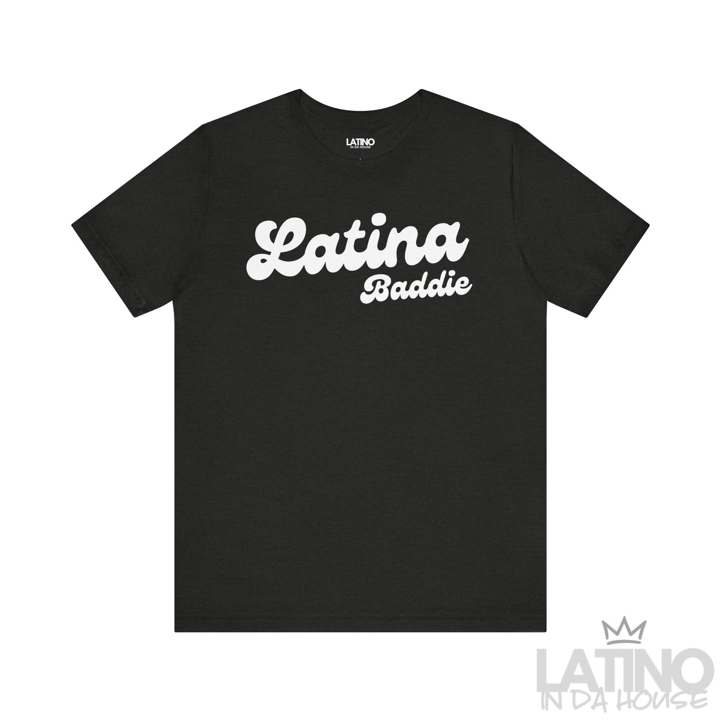 Heather Black Latina Baddie T-shirt with bold script design. Latino In Da House