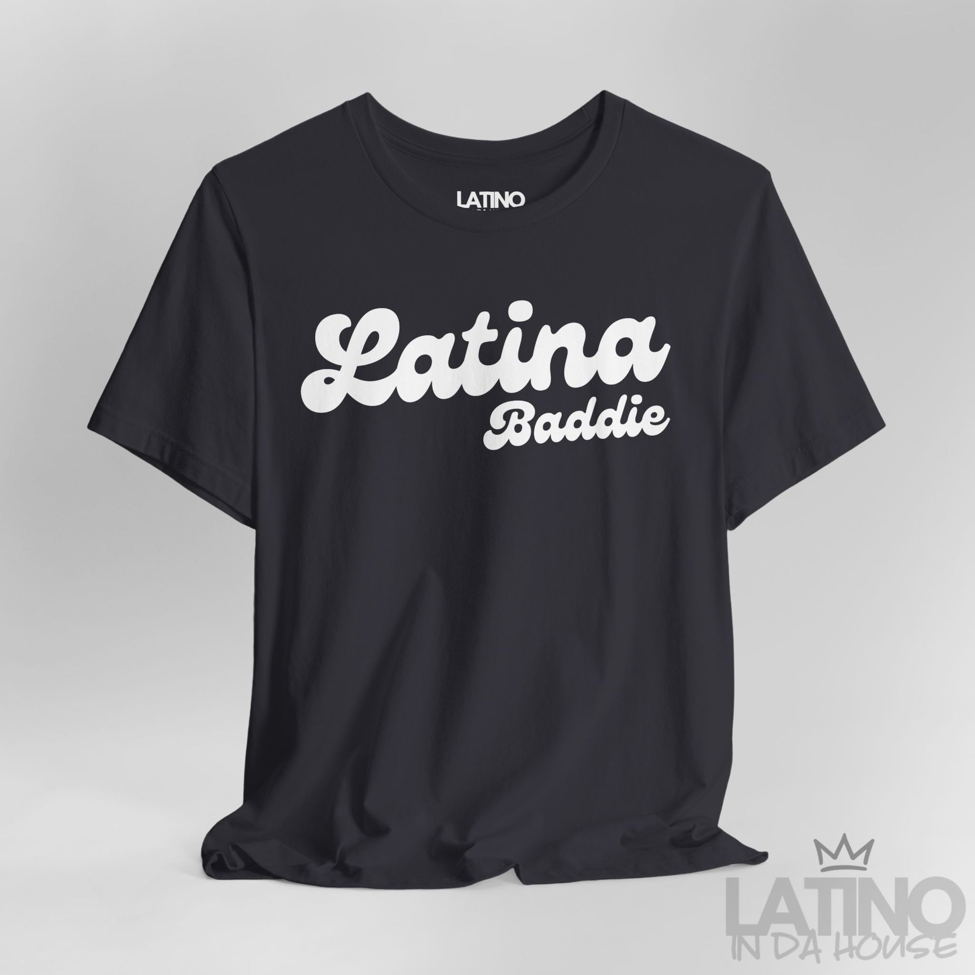 Close-up of dark grey “Latina Baddie” T-shirt design. Latino In Da House 