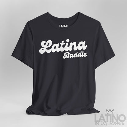 Close-up of dark grey “Latina Baddie” T-shirt design. Latino In Da House 