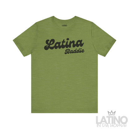 Heather Green Latina Baddie T-shirt with bold script design. Latino In Da House