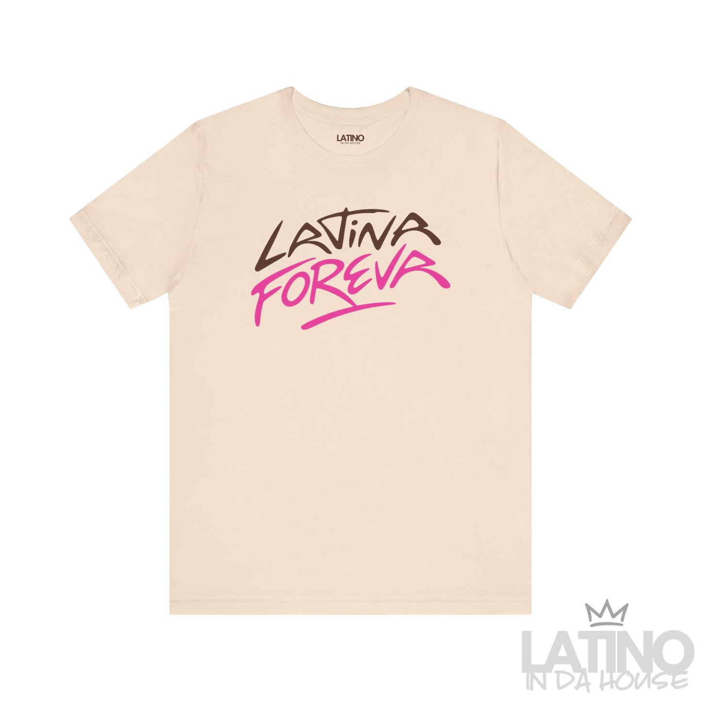 Latina Foreva T-Shirt in soft cream with bold graffiti-style pink and brown lettering – Latino In Da House