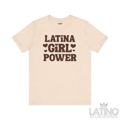 Soft cream T-shirt with bold brown text “Latina Girl Power” surrounded by heart icons. Latino In Da House 