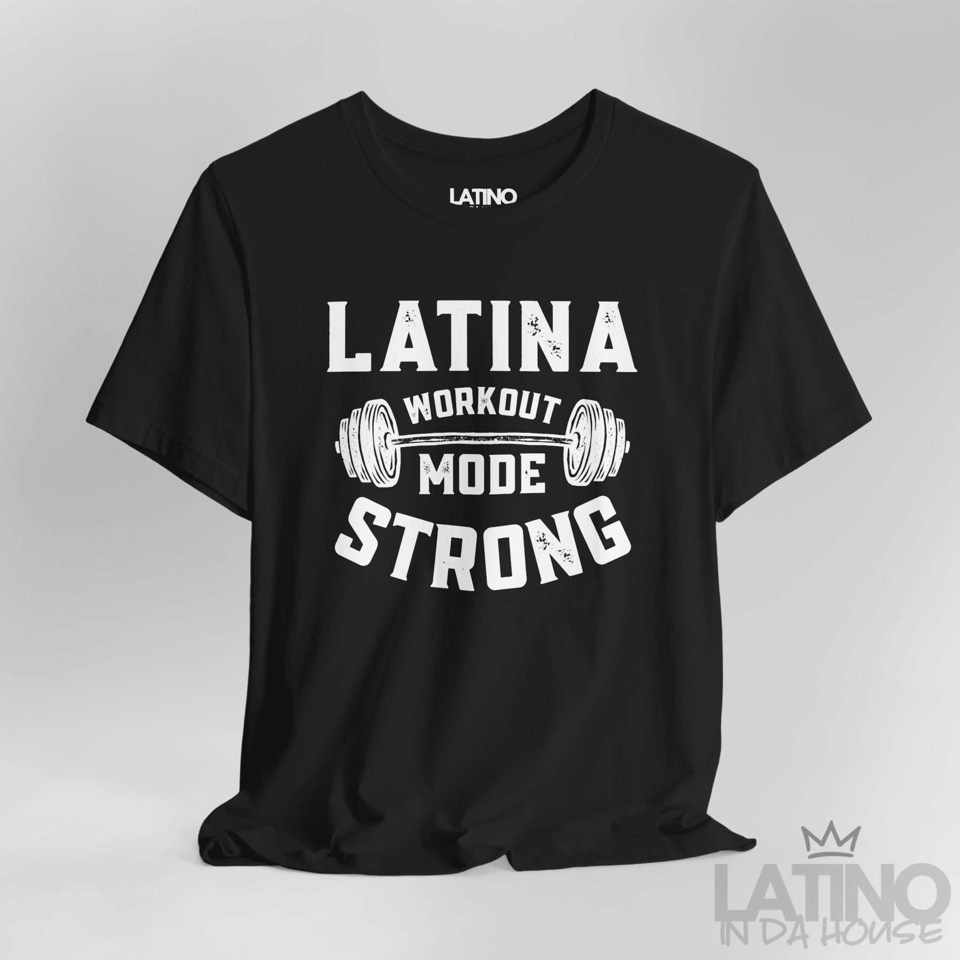 Close up of Latina Workout Mode Strong design on black T-shirt. Latino In Da House 