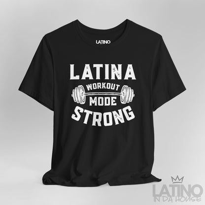 Close up of Latina Workout Mode Strong design on black T-shirt. Latino In Da House 