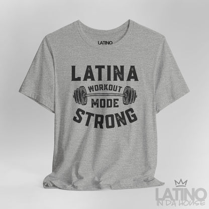 Close up of Latina Workout Mode Strong design on heather grey T-shirt. Latino In Da House 