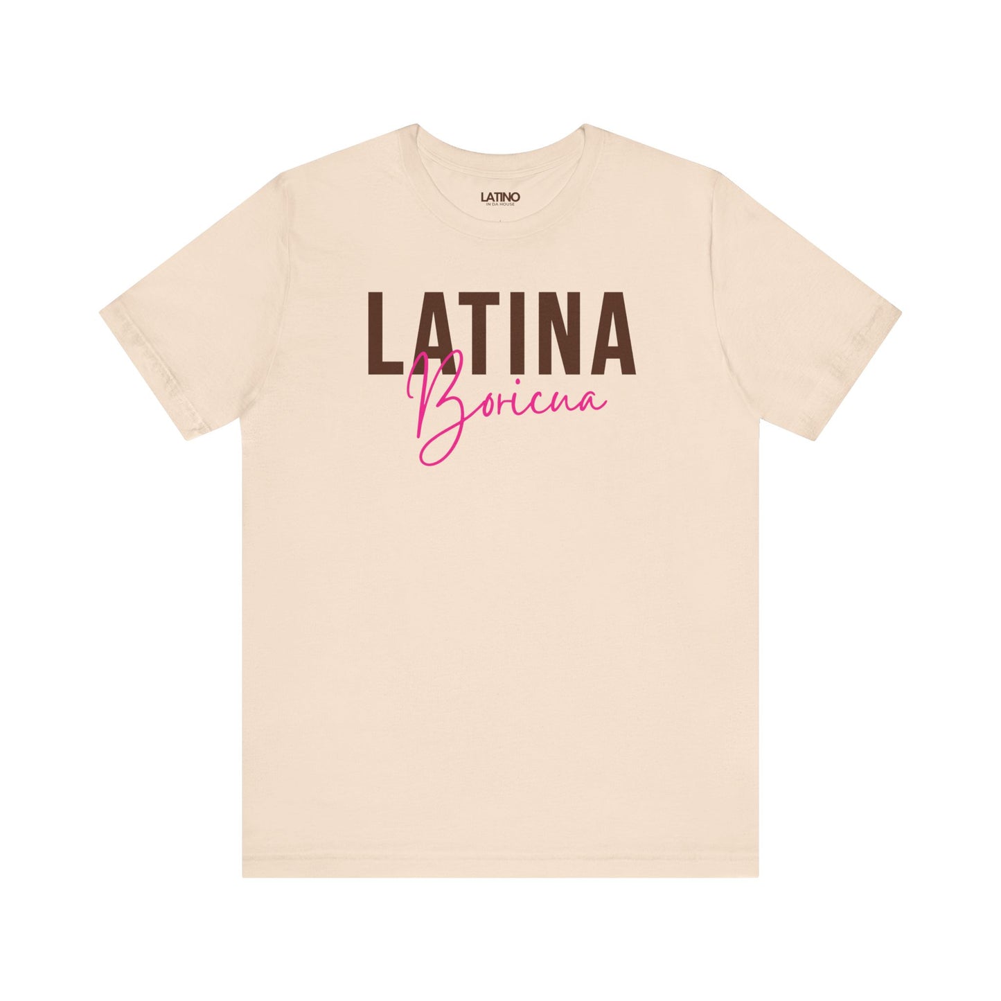 Latina Boricua soft cream t-shirt combines bold block letters with a flirty script for the perfect mix of fuerza y feminidad. Latino In Da House