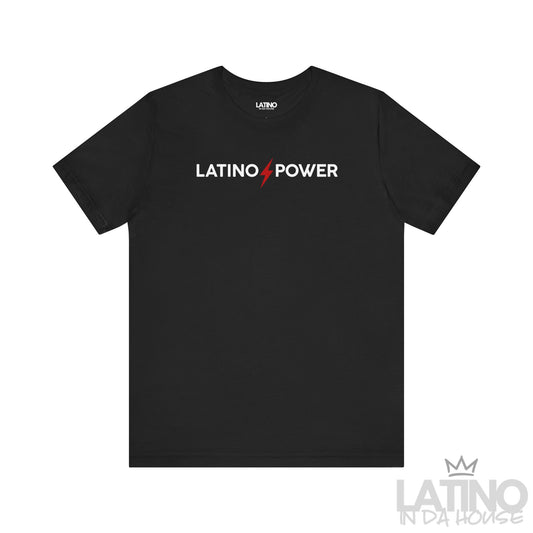 Latino Power T-Shirt in black with white text and red lightning bolt design – Latino In Da House
