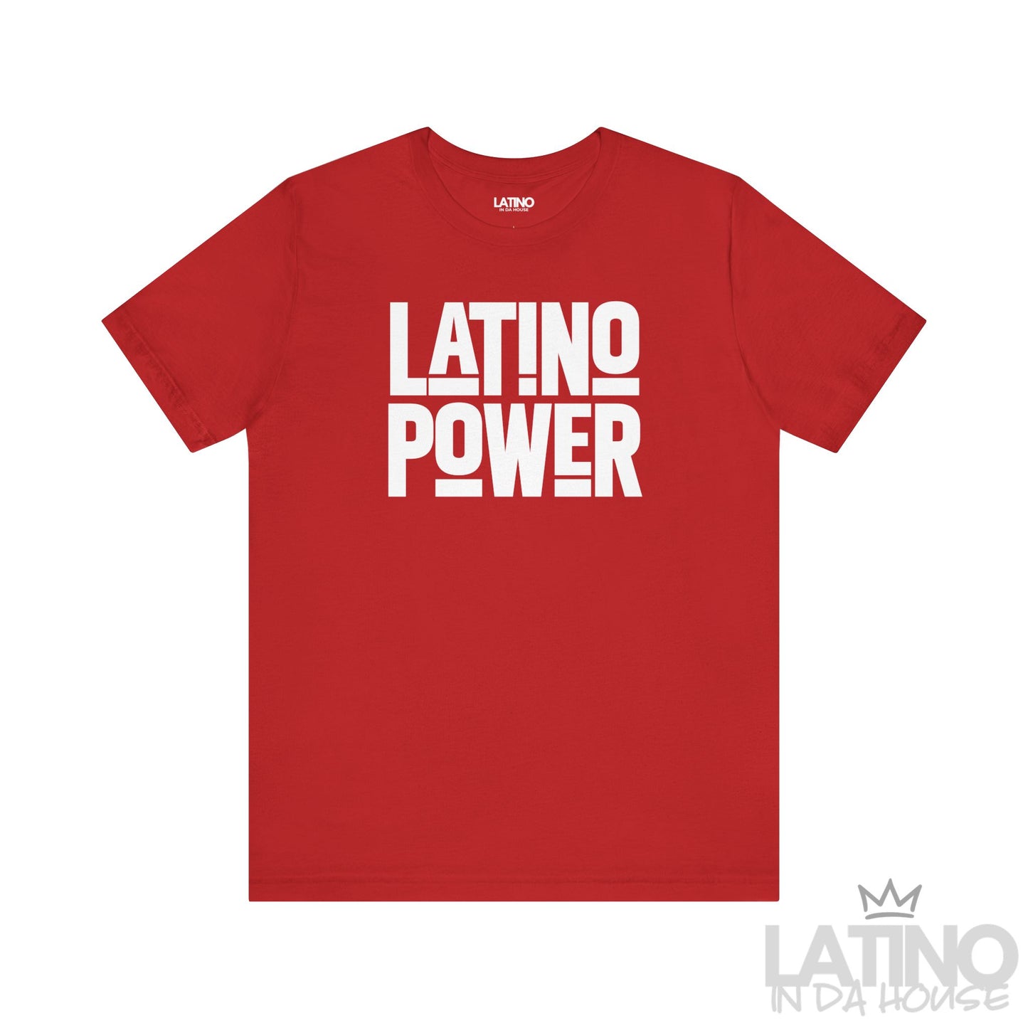 Latino Power T-Shirt in red featuring bold white typography – Latino In Da House