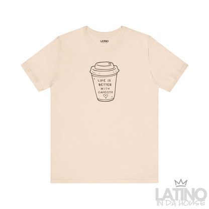Life Is Better With Cafecito T-Shirt in soft cream featuring line art coffee cup and heart – Latino In Da House
