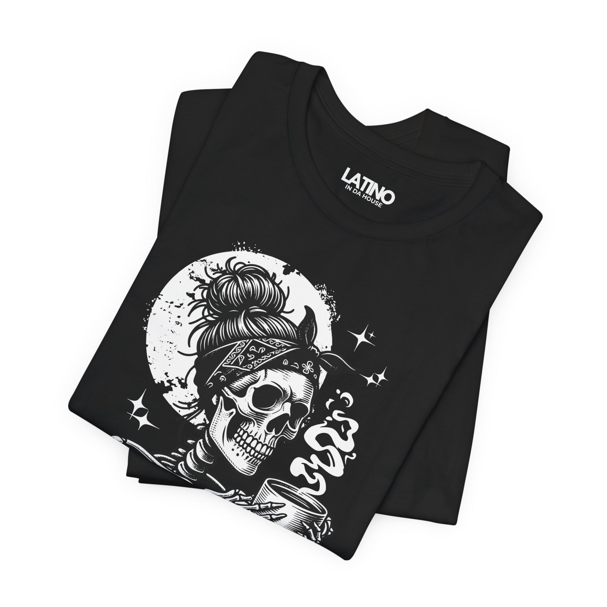 Folded black T-shirt with skeleton graphic holding coffee and text "Literally Cansada.
Latino In Da House