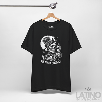 Black T-shirt on hanger with skeleton graphic holding coffee and text “Literally Cansada. Latino In Da House 