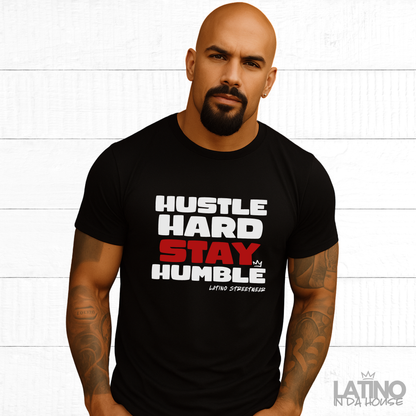 “Hustle Hard Stay Humble” T-Shirt | Latino