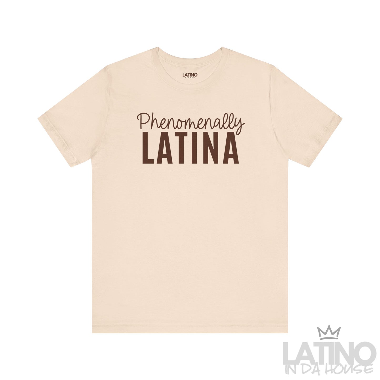 Soft Cream T-shirt with bold text “Phenomenally Latina” – Latino In Da House