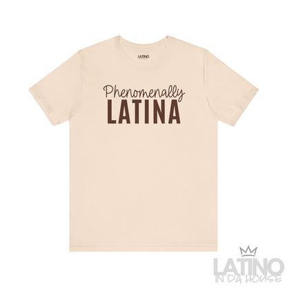Soft Cream T-shirt with bold text “Phenomenally Latina” – Latino In Da House