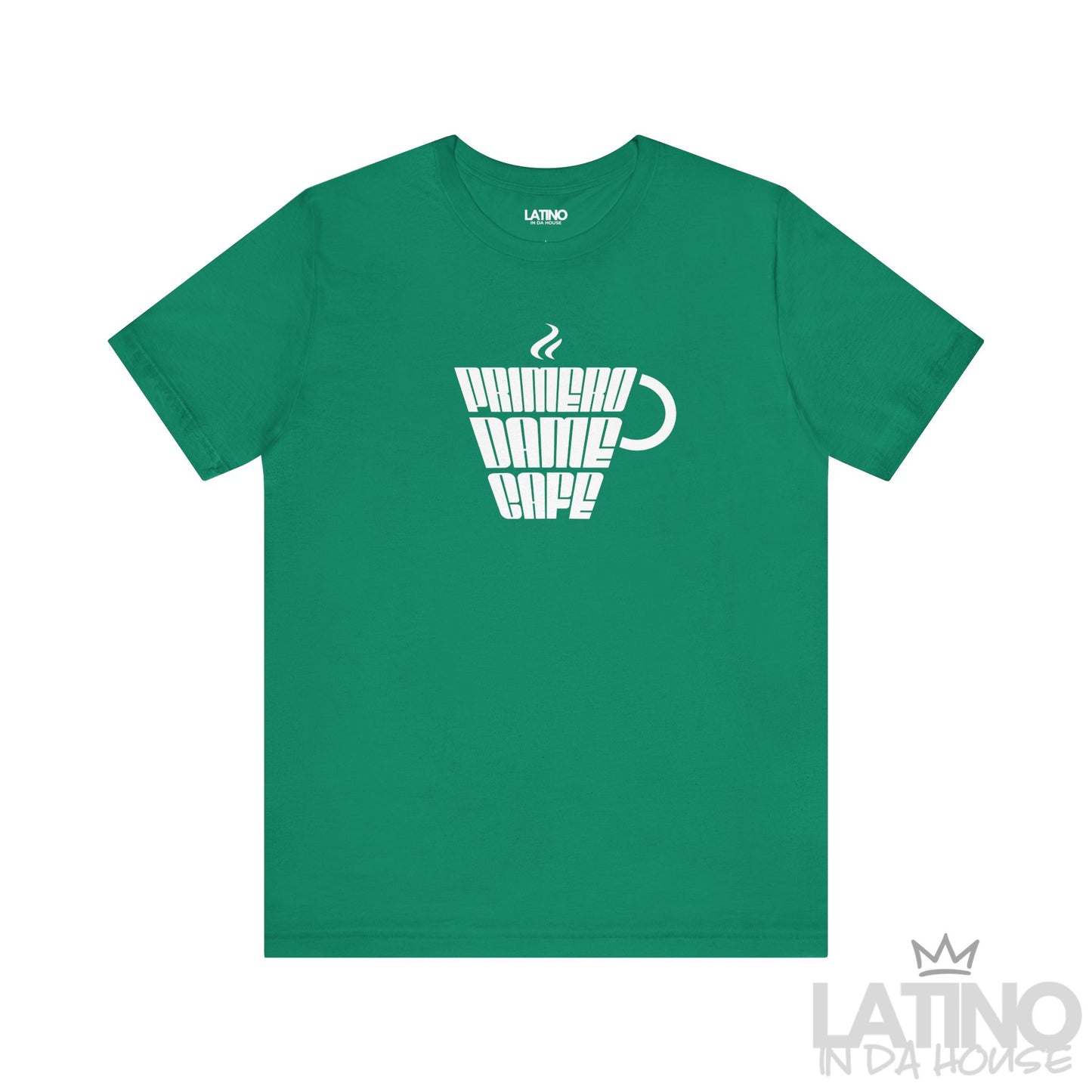 Primero Dame Café T-Shirt in kelly green with white coffee cup graphic – Latino In Da House