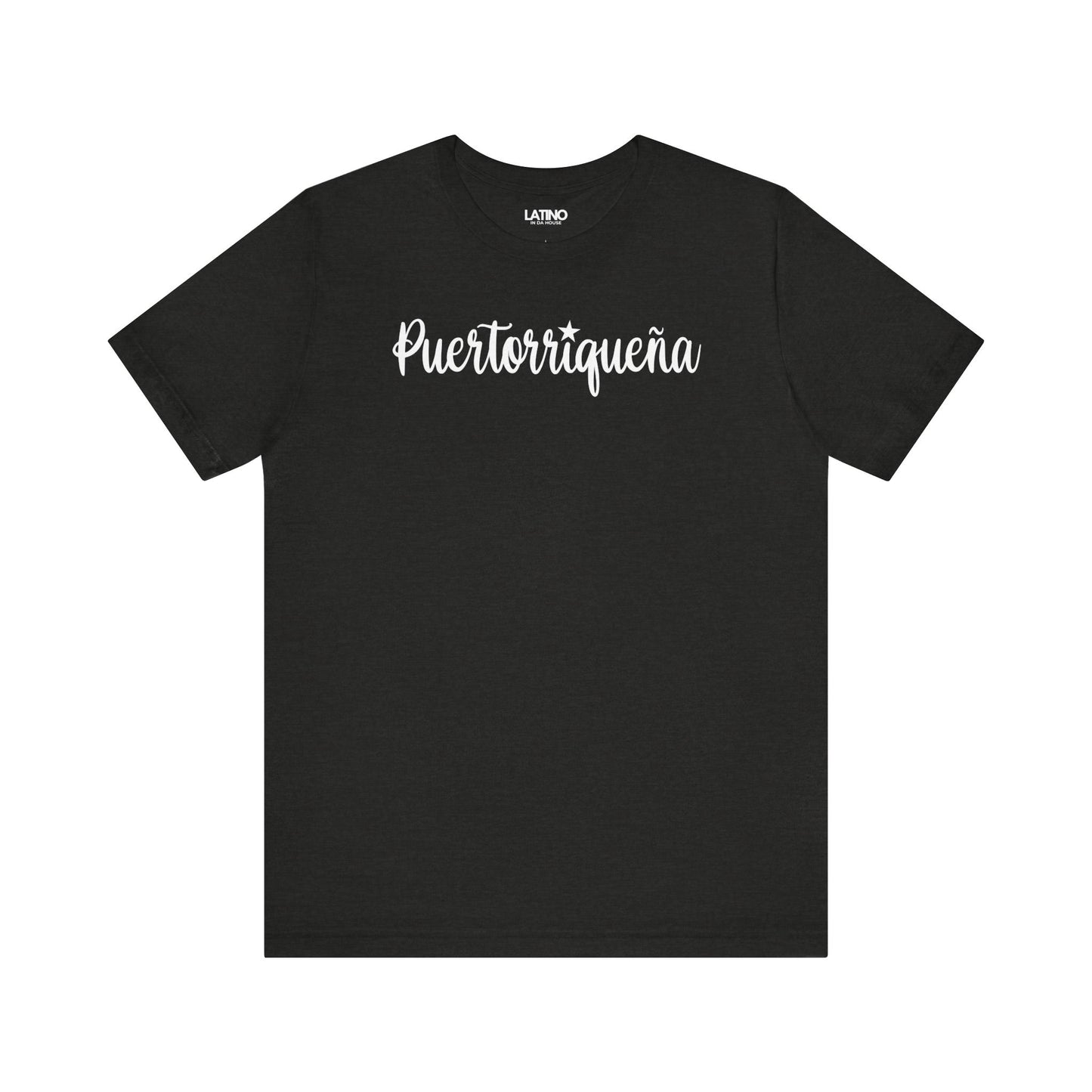 Puertorriqueña Black Heather T-Shirt a soft, elegant script with a cute estrellita over the “i”. Perfect for every proud Boricua Queen who carries la isla en el corazón. Latino In Da House
