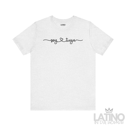 Soy Tuya T-Shirt in Ash – Latino In Da House