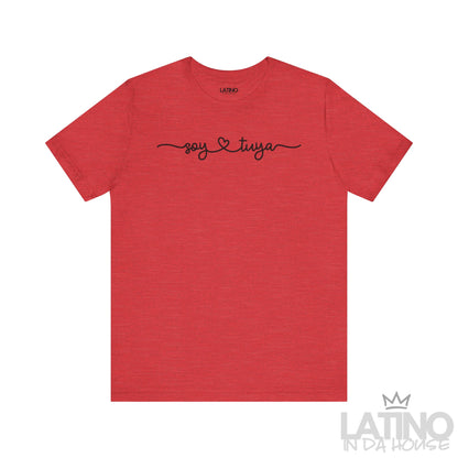 Soy Tuya T-Shirt in Heather Red – Latino In Da House