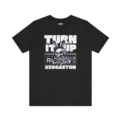 Turn It Up Reggaeton Latino Streetwear DJ Bunny T-Shirt. Latino In Da House 