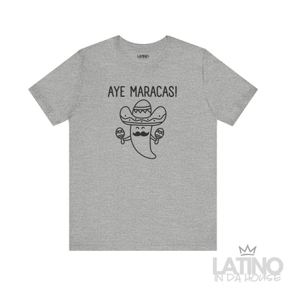 Aye Maracas T-Shirt in heather grey featuring chili pepper with sombrero and maracas — fun Latino fiesta tee. Latino In Da House 