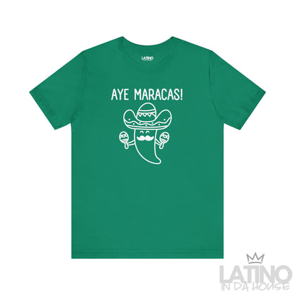 Aye Maracas T-Shirt in green featuring chili pepper with sombrero and maracas — fun Latino fiesta tee. Latino In Da House 
