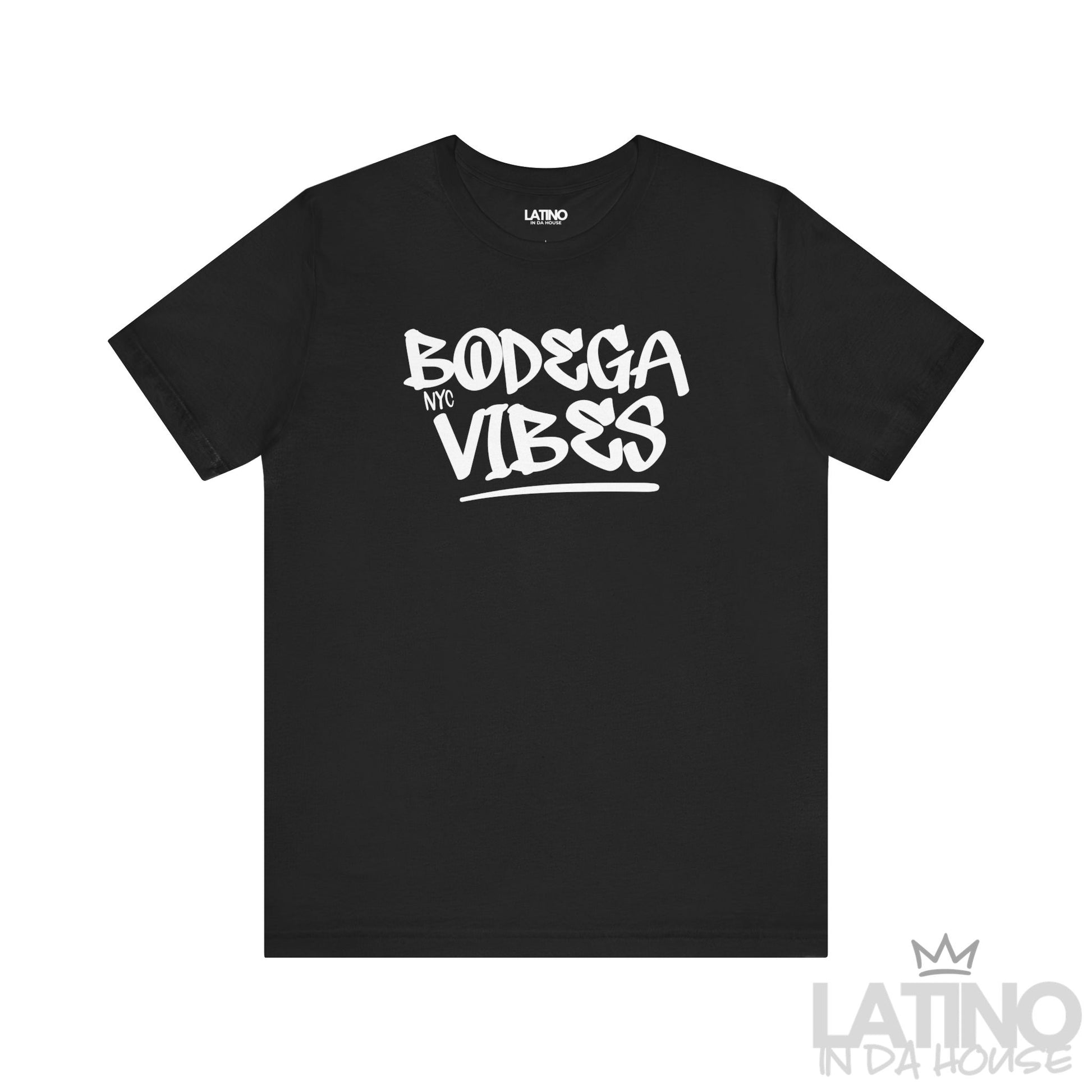 Bodega Vibes T-Shirt in Black — NYC graffiti lettering, soft unisex streetwear tee. Latino In Da House
