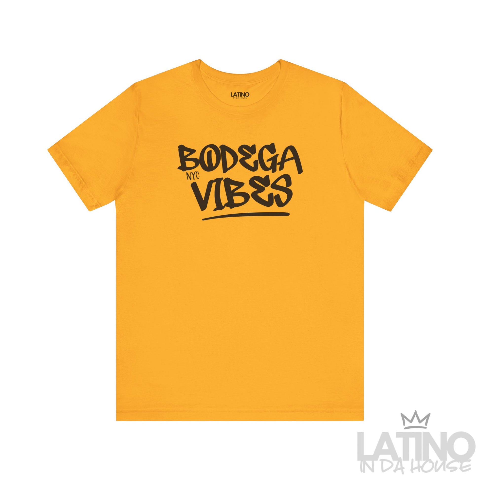 Bodega Vibes T-Shirt in Gold — bold NYC bodega vibes graphic, unisex tee. Latino In Da House 