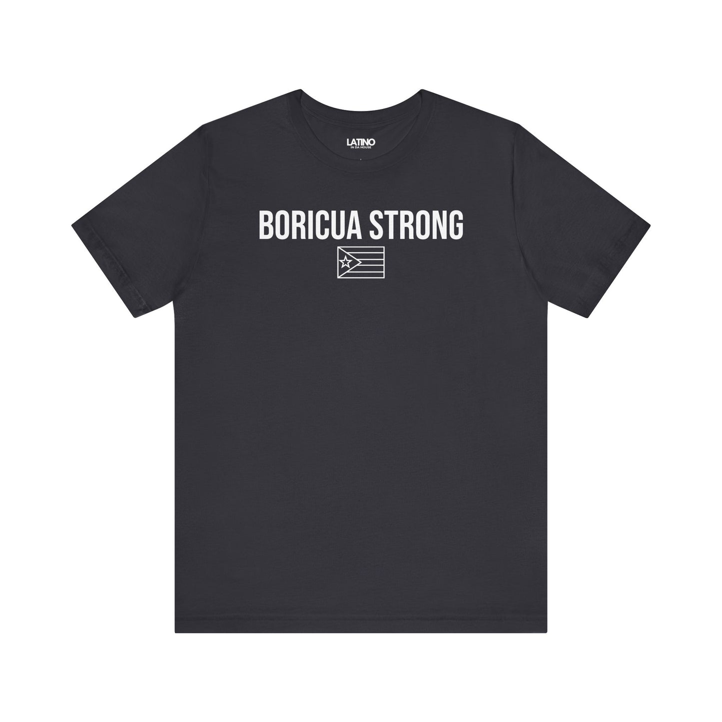 Dark Grey Boricua Strong T-shirt with simple Puerto Rican flag design - Latino In Da House